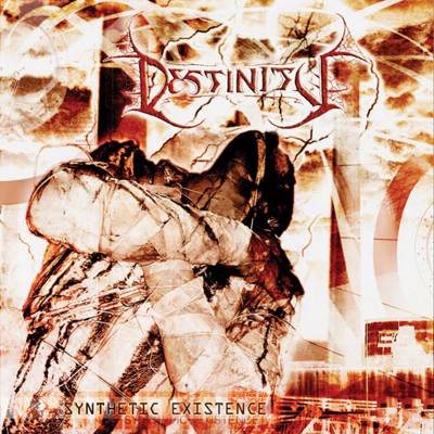 Destinity - Synthetic Existence (chronique)