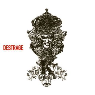 Destrage - The King Is Fat'n'Old