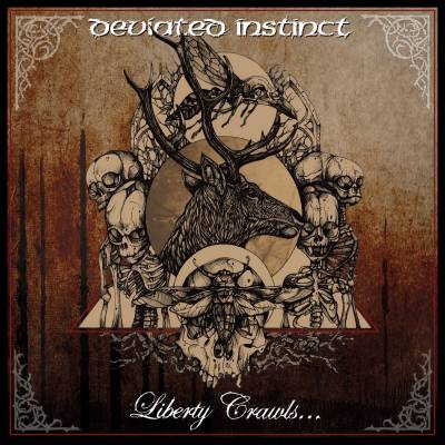 Deviated Instinct - Liberty Crawls to the Sanctuary of Slaves