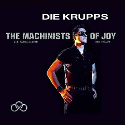 Die Krupps - The Machinists of Joy 