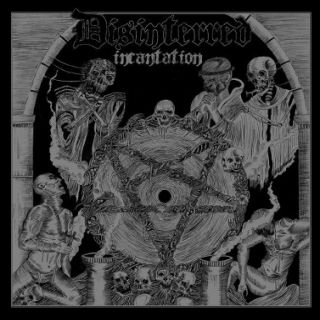 Disinterred - Incantation - Disinterred - Incantation