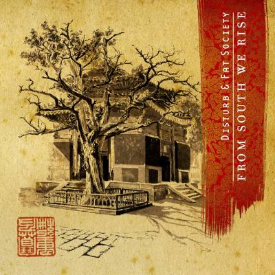 Disturb + Fat society - From South We Rise (chronique)