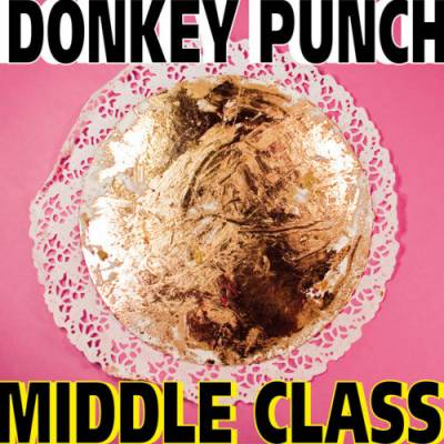 Donkey Punch - Middle Class
