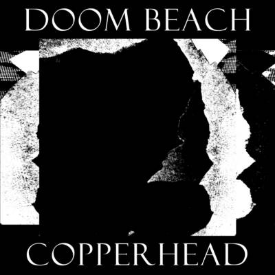 Doom Beach - Copperhead (chronique)
