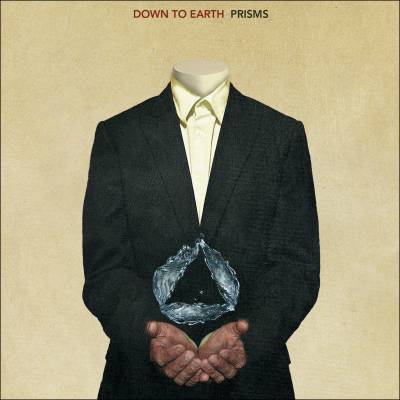 Down to earth - Prisms (chronique)