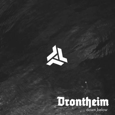 Drontheim - Down Below (chronique)