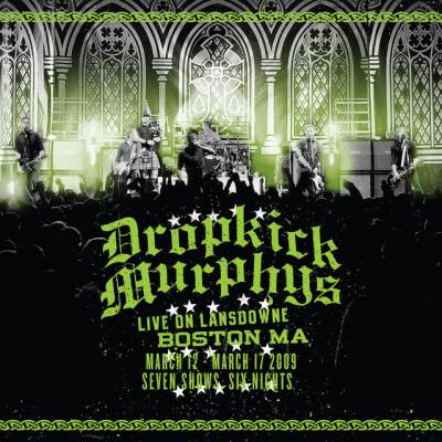 Dropkick Murphys - Live on Lansdowne, Boston MA