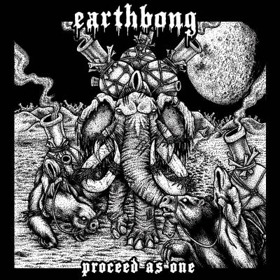 Earthbong - proceed as one