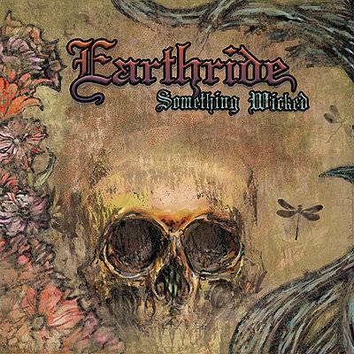 Earthride - Something Wicked (chronique)