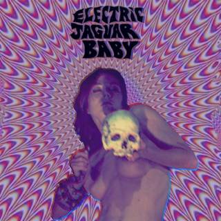 Electric Jaguar Baby - Electric Jaguar Baby (chronique)