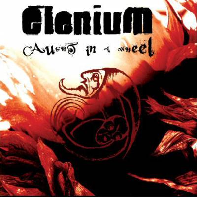 Elenium - Caught in a Wheel (chronique)