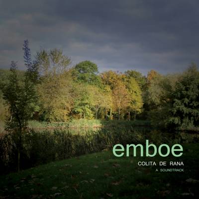 Emboe - Colita de Rana - A soundtrack (chronique)
