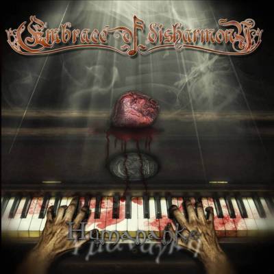 Embrace Of Disharmony - Humananke