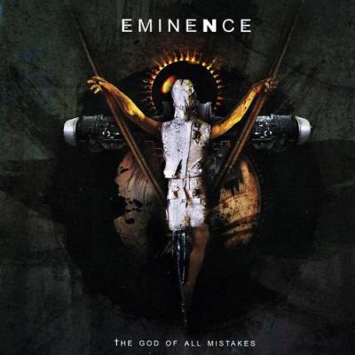 Eminence - The God Of All Mistakes (chronique)