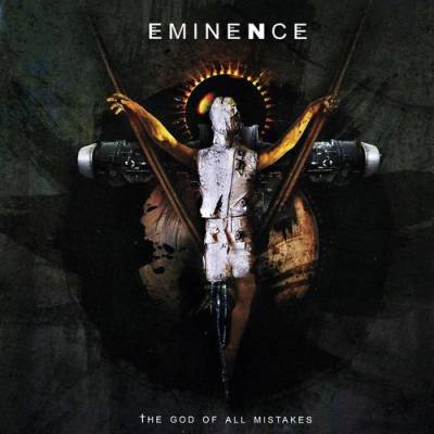 Eminence - The God Of All Mistakes