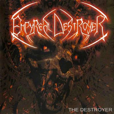 Empyreal destroyer - The destroyer (chronique)