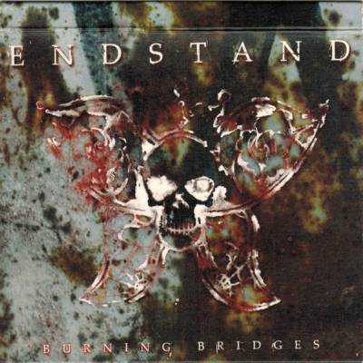 Endstand - Burning bridges