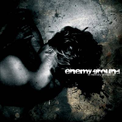 Enemy Ground - In memory of them all (Chronique)