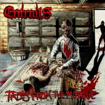 Entrails - Tales From The Morgue (chronique)