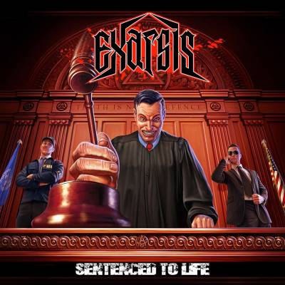 Exarsis - Sentenced to Life (chronique)