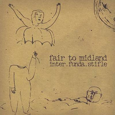 Fair To Midland - Inter.funda.stifle (chronique)