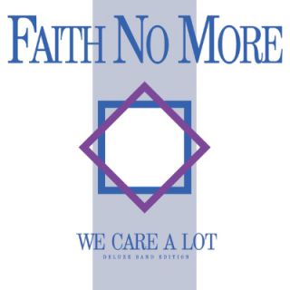 Faith No More - We Care A Lot (réédition)