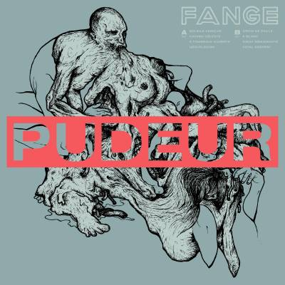 Fange - Pudeur (chronique)