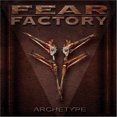 Fear Factory - Archetype (chronique)