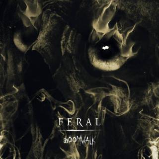 Feral - Doomwalk (chronique)