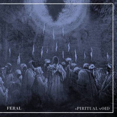 Feral - Spiritual void (chronique)