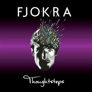 Fjokra - Thoughtsteps (chronique)