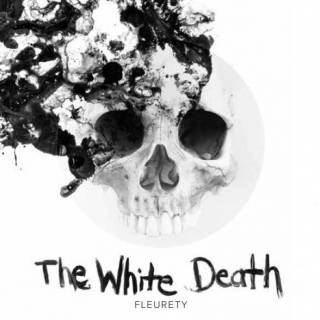 Fleurety - The White Death (chronique)