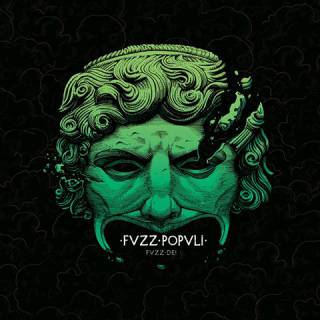 Fvzz Popvli - Fvzz Dei (chronique)