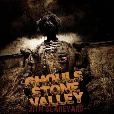 Ghouls Stone Valley - 31Th Scareyard 