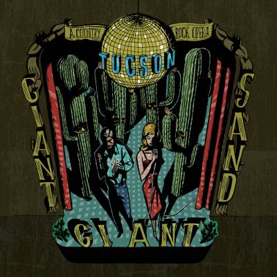 Giant Giant Sand - Tuscon