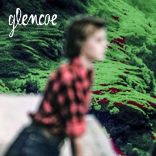 Glencoe - Glencoe (chronique)