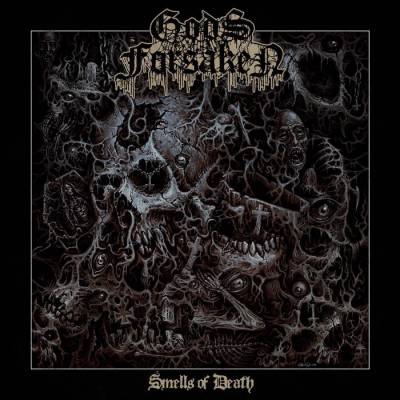 Gods Forsaken - Smells of Death (chronique)