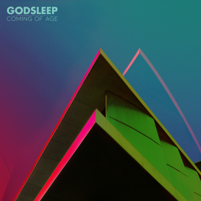 Godsleep - Coming Of Age (chronique)