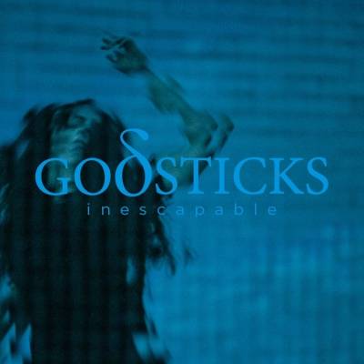 Godsticks - Inescapable