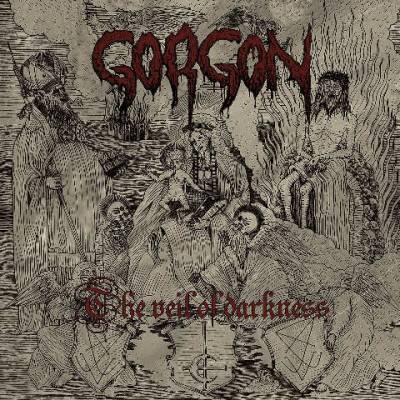 Gorgon - The Veil of Darkness