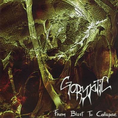 Goryptic - From blast to collapse (chronique)