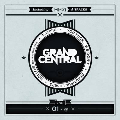 Grand Central - 01 EP (chronique)