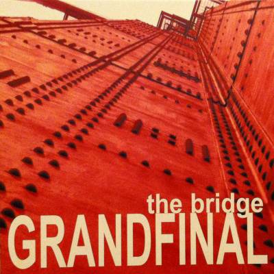 Grand Final - The Bridge
