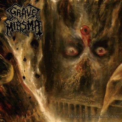 Grave Miasma - Abyss of Wrathful Deities