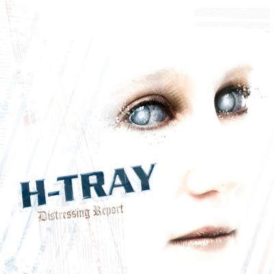 H-tray - Distressing report