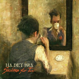 Ha Det Bra - Societea for Two