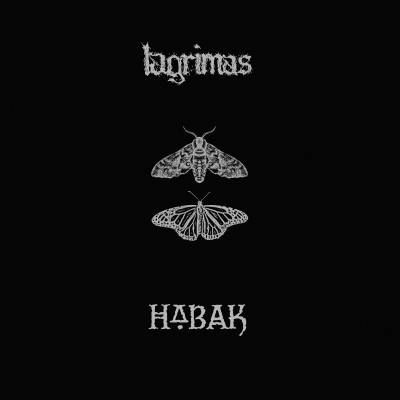 Habak + Lagrimas - Split Lagrimas / Habak