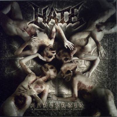 Hate - Anaclasis (A haunting gospel of malice & hatred) (chronique)