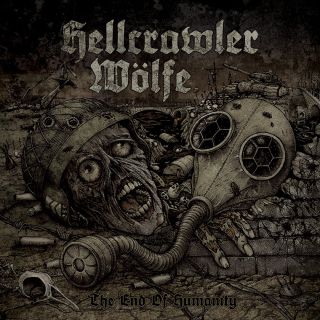Hellcrawler + Wölfe - The End Of Humanity (chronique)