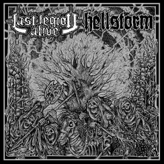 Hellstorm + Last Legion Alive - split